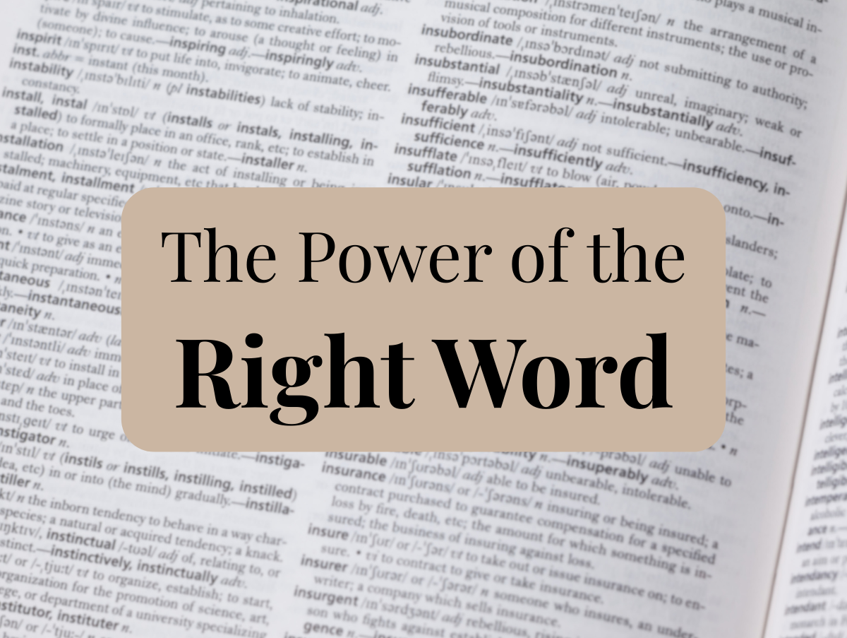 The Power of the Right Word