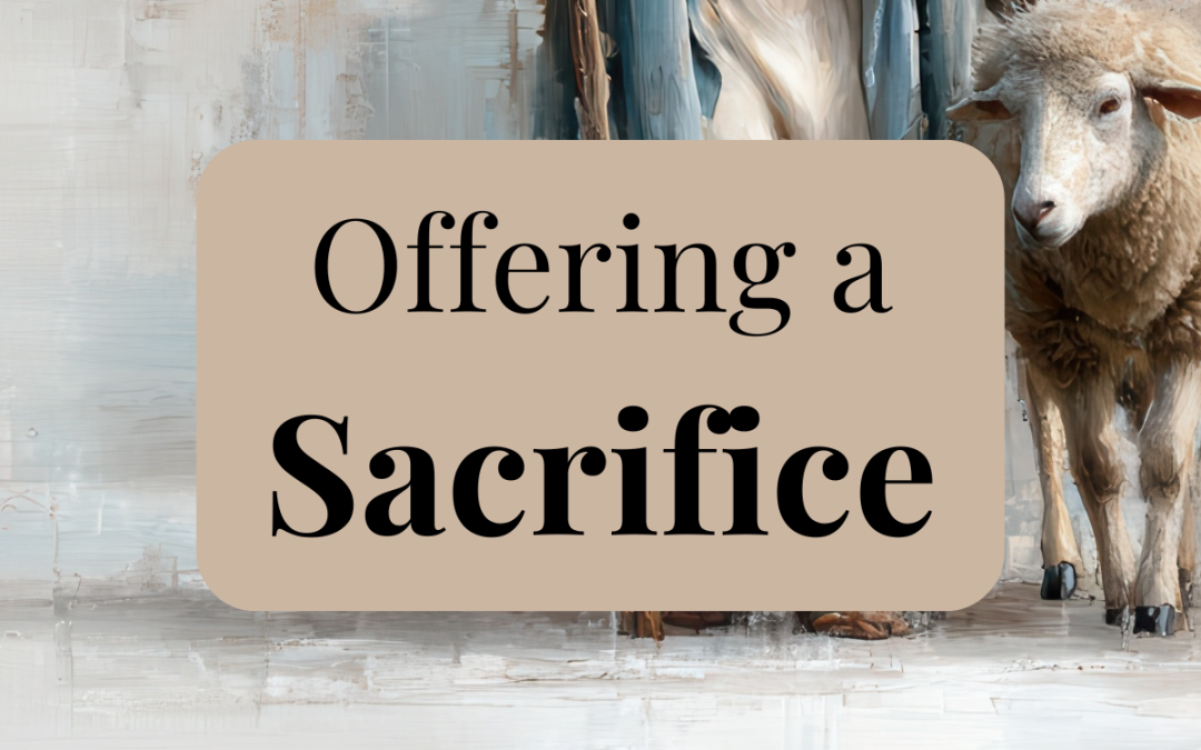 Offering a Sacrifice