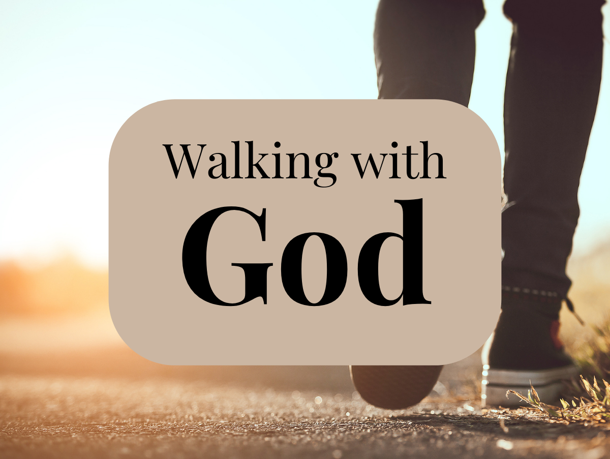 Walking with God